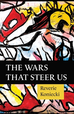 The Wars That Steer Us Cover Image