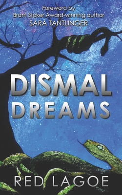 Dismal Dreams By Red Lagoe Cover Image