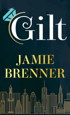 Gilt By Jamie Brenner Cover Image