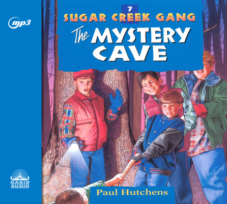 The Mystery Cave (Sugar Creek Gang #7) Cover Image