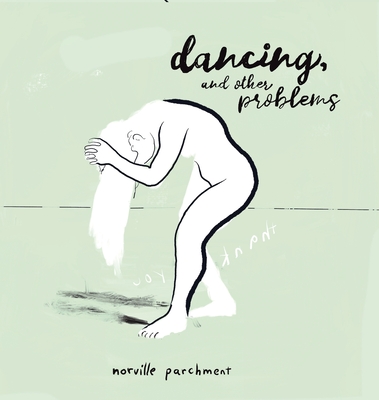 Dancing and Other Problems: A very 2020 Sketchbook Cover Image