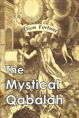 The Mystical Qabalah By Dion Fortune Cover Image