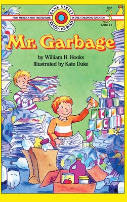 Mr. Garbage: Level 3 (Bank Street Ready-To-Read) Cover Image