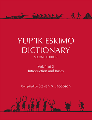 Cover for Yup'ik Eskimo Dictionary Second Edition