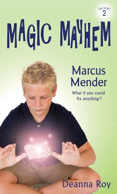 Cover for Marcus Mender (Magic Mayhem #2)