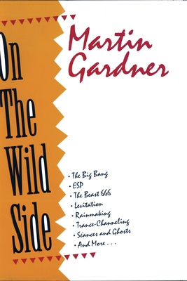 On the Wild Side By Martin Gardner Cover Image