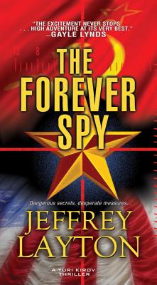 The Forever Spy A Yuri Kirov Thriller 2 Indiebound Org