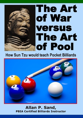 The Art of War versus The Art of Pool: How Sun Tzu would play pocket billiards Cover Image