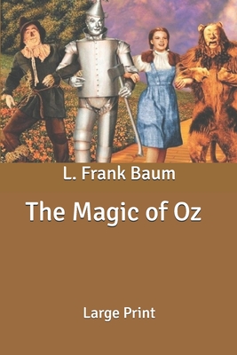 The Magic of Oz