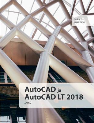 AutoCAD ja AutoCAD LT 2018 jatko Cover Image