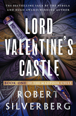 Lord Valentine's Castle (The Majipoor Cycle)