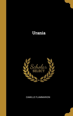 Urania By Camille Flammarion Cover Image