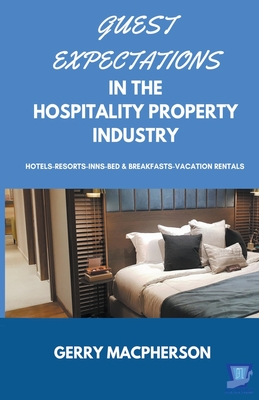 Guest Expectations in The Hospitality Property Industry Cover Image