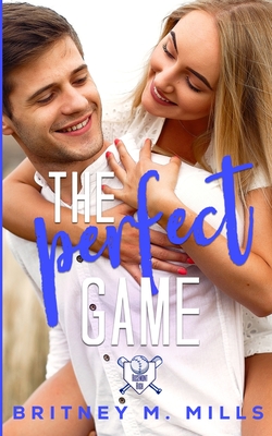 The Perfect Catch: An Opposites Attract Romance By Britney M. Mills Cover Image