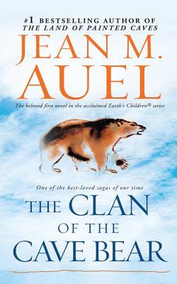 The Clan of the Cave Bear (Earth's Children(r) #1)