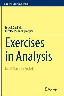 Exercises in Analysis: Part 2: Nonlinear Analysis (Problem Books in Mathematics)