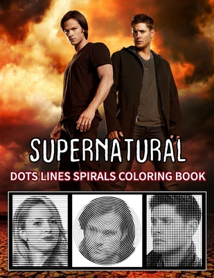 Download Supernatural Dots Lines Spirals Coloring Book Supernatural Coloring Book Paperback Rj Julia Booksellers