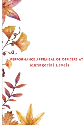 Performance Appraisal of Officers at Managerial Levels Cover Image