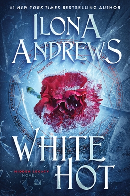 White Hot: A Hidden Legacy Novel