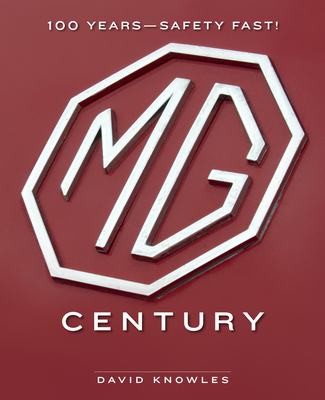 MG Century: 100 Years—Safety Fast! Cover Image