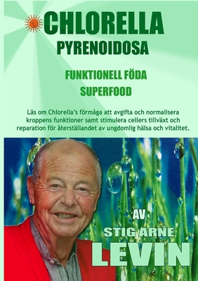 Chlorella Pyrenoidosa - Funktionell Föda - Superfood Cover Image