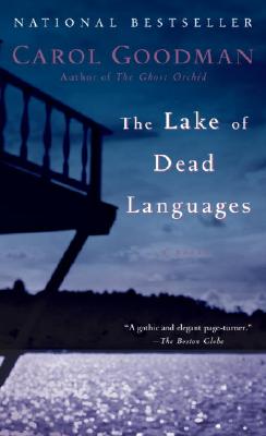 The Lake of Dead Languages By Carol Goodman Cover Image