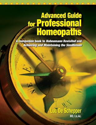 Advanced Guide for Professional Homeopaths Cover Image