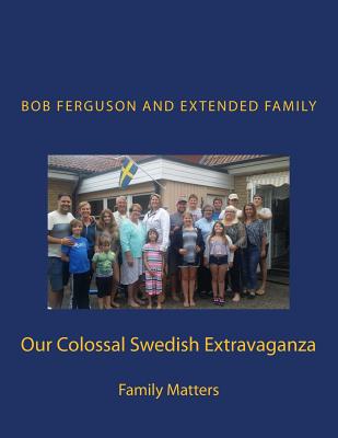 Our Colossal Swedish Extravaganza Cover Image