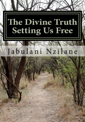 The Divine Truth Setting Us Free: Christian Conspiracy To Rule The World Cover Image