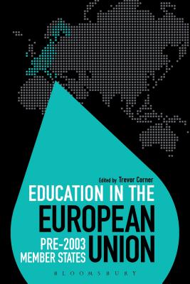 Education in the European Union: Pre-2003 Member States (Education Around the World #25)