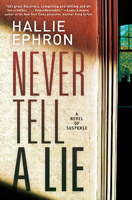 Cover Image for Never Tell a Lie: A Novel of Suspense