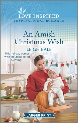 An Amish Christmas Wish: A Holiday Romance Novel (Secret Amish Babies #3)