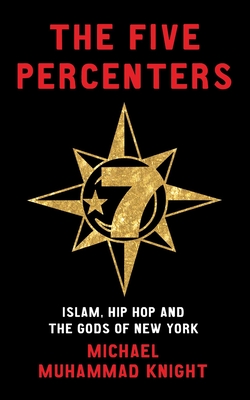 The Five Percenters: Islam, Hip-hop and the Gods of New York Cover Image
