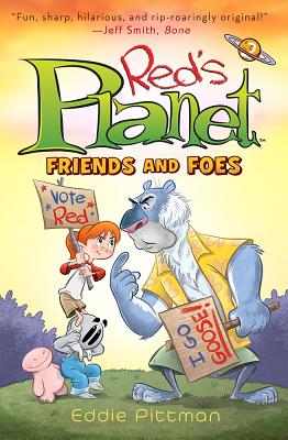 Friends and Foes (Red's Planet Book 2): Book 2: Friends and Foes
