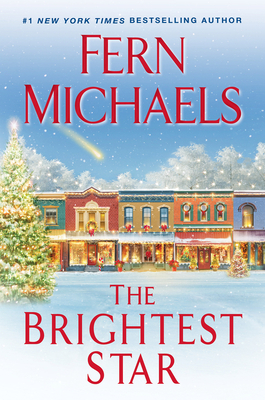 The Brightest Star: A Heartwarming Christmas Novel By Fern Michaels Cover Image