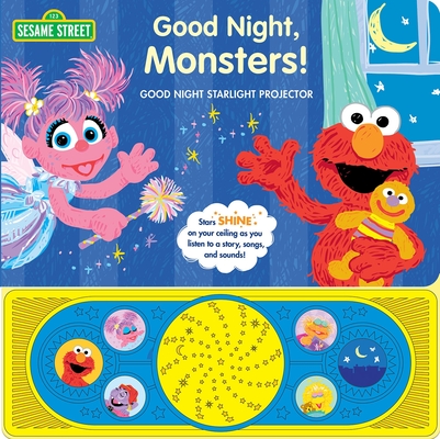 Sesame Street: Good Night, Monsters! Good Night Starlight Projector Sound Book [With Battery] By Pi Kids Cover Image