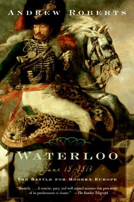 Waterloo: June 18, 1815: The Battle for Modern Europe (Making History) Cover Image