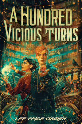 A Hundred Vicious Turns (The Broken Tower Book 1) By Lee Paige O'Brien Cover Image