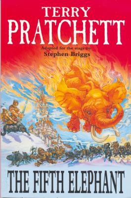The Fifth Elephant: Stage Adaptation (Modern Plays) By Terry Pratchett, Stephen Briggs, S. Briggs Cover Image
