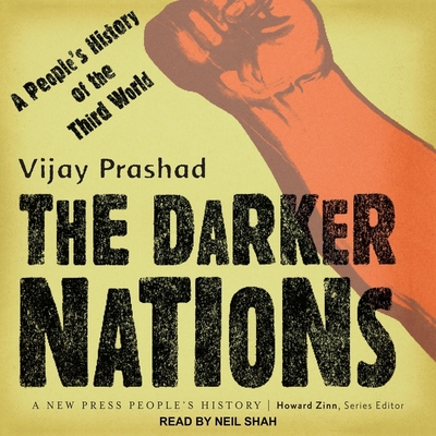 The Darker Nations: A People's History of the Third World (New Press People's History) Cover Image