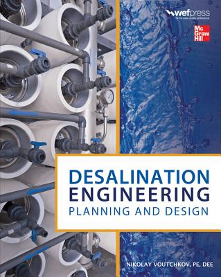 Desalination Engineering: Planning and Design Cover Image