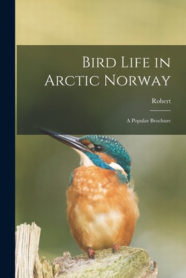 Bird Life in Arctic Norway: A Popular Brochure Cover Image