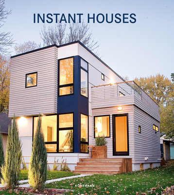 Instant Houses (Contemporary Architecture & Interiors) Cover Image