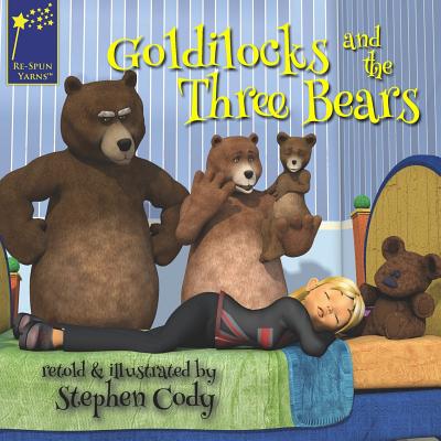 Goldilocks and the Three Bears (Re-Spun Yarns #2)