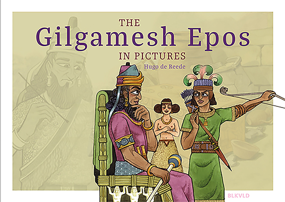 The Gilgamesh Epos in Pictures Cover Image