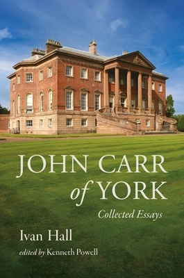 John Carr of York: Collected Essays Cover Image
