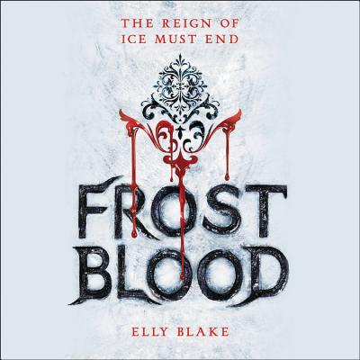 Cover for Frostblood Lib/E (Frostblood Saga #1)