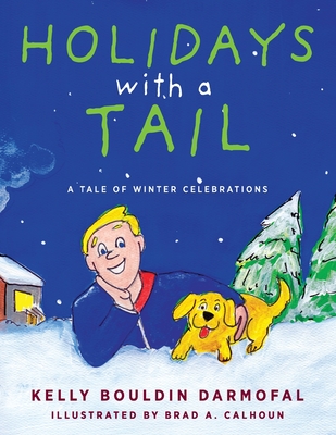 Holidays with a Tail: A Tale of Winter Celebrations Cover Image