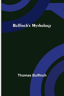 Bulfinch's Mythology Cover Image