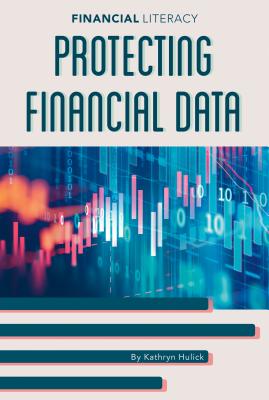 Protecting Financial Data (Financial Literacy) Cover Image
